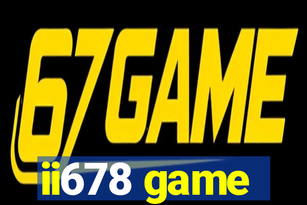 ii678 game